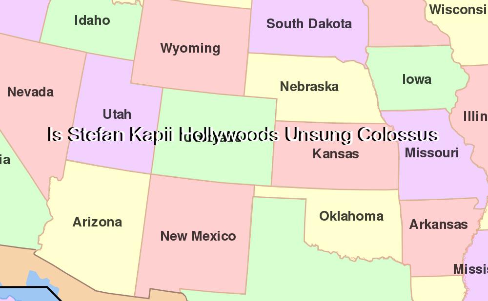 Is Stefan Kapii Hollywoods Unsung Colossus